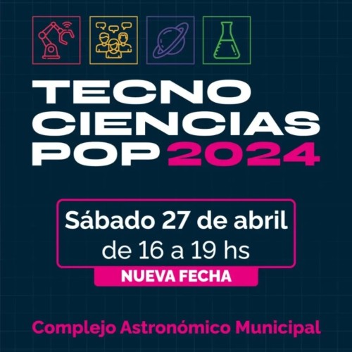 ¡TecnoCienciasPop se reprograma!